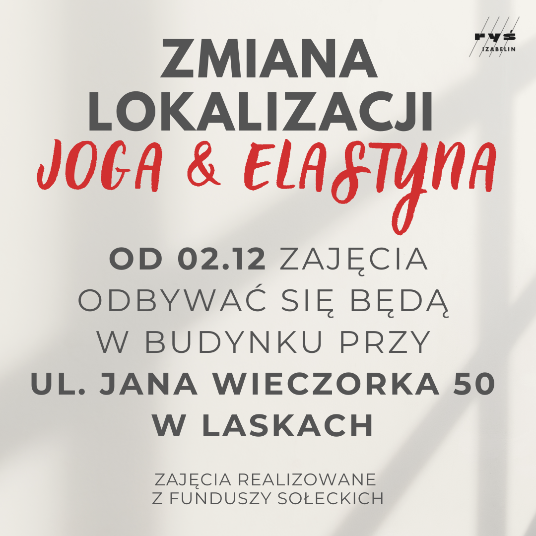 JOGA I ELASTYNA – ZMIANA LOKALIZACJI